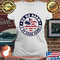 American paramedic do no harm do know harm s Ladies tee