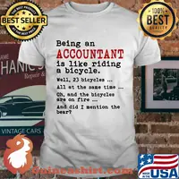 Being an accountant is like riding a bicycle shirt