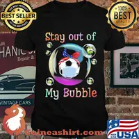 Stay away from my bubble Ball mask Covid-19 shirt