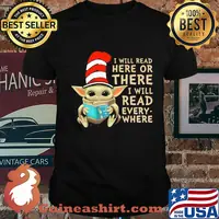 Baby Yoda I will read here or there I will read every where shirt
