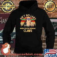Benjamin franklin ain’t no laws when you drinking claws vintage s Hoodie