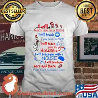 Dr seuss I will teach you in a room I will teach you now on zoom I will teach you in your house heart shirt