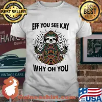 Sloth tattoo henna eff you see kay why oh you shirt