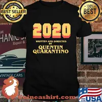 2020 written and directed by quentin quarantino shirt
