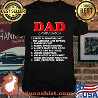 Dad noun expert in furniture and toy assembly and repairs barbecue chef happy father's fay shirt
