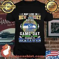 I may live in new jersey but on game day my heart and soul belongs to seahawks shirt