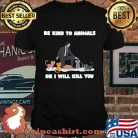 John wick and cat be kind to animals or i'll kill you shirt