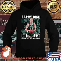 Larry bird 33 boston celtics basketball greatest of all time s Hoodie