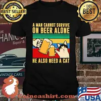 A man cannot survive on beer alone he also need a cat vintage retro shirt
