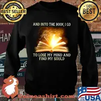 And into the book i go to lose my mind and find my soul s Sweater