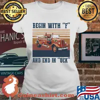 Begin with f and end in uck vintage retro s Ladies tee