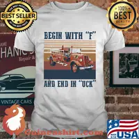 Begin with f and end in uck vintage retro shirt