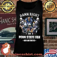 Damn right i am a penn state fan now and forever stars s Tank top