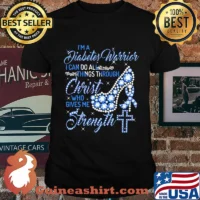 High heels i'm a diabetes warrior i can do all things through christ who gives me strength diamond shirt