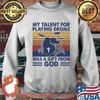 My talent for playing the drums was a gift from god vintage retro s Sweater