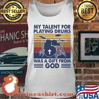My talent for playing the drums was a gift from god vintage retro s Tank top