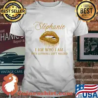 Stephanie I Am Who I Am Your Approval Isn't Needed Lips Shirt