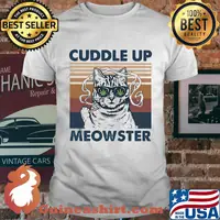 Weed cuddle up meowster vintage retro shirt