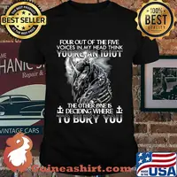 Horse four out of the five voices in my head think you're an idiot the other one is deciding where to bury you shirt