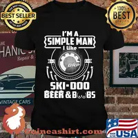 I'm a simple man i like ski-doo beer and boobs shirt
