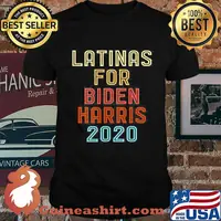 Latinas For Joe Biden & Kamala Harris Latinos For Biden 2020 Shirt