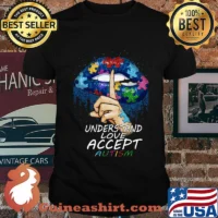Lips understand love accept autism shirt