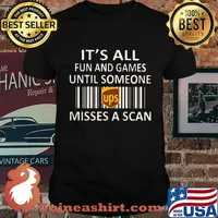 Ups it's all fun and games until someone misses a scan shirt