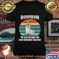 Bourbon The Glue Holding This 2020 Shitshow Together Retro T-Shirt