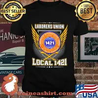 Laborers international union of north america local 1421 shirt