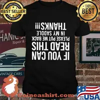 Official If You Can Read This Please Put Me Back In My Saddle Thanks Shirt
