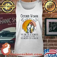 Official October Woman The Soul Of A Witch The Fire Of A Lioness The Heart Of A Hippie The Mouth Of A Sailor Shirt Tank top