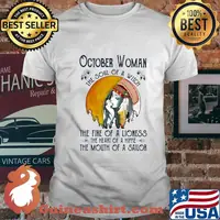 Official October Woman The Soul Of A Witch The Fire Of A Lioness The Heart Of A Hippie The Mouth Of A Sailor Shirt