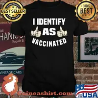 I Identify As Vaccinated Politically Shirt