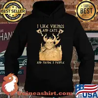 I Like Vikings And Cats And Maybe 3 People Shirt Hoodie