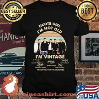 Nkotb Girl Im Not Old Im Vintage Thank You For The memories Signature Shirt