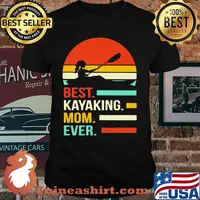 Best Kayaking Mom Ever Vintage Shirt