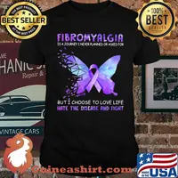 Fibromyalgia Is A Journey I Never Planned Or Asked For But I Choose To Love Life Hate Disease And Fight Butterfly Hologram Shirt
