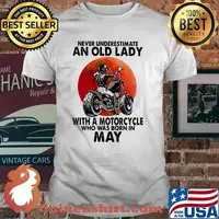 Never Underestimate An Old Lady With A Motorcycle Who Was Born In May Blood Moon Shirt