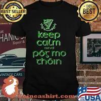 Keep Calm and Pog Mo Thoin - Funny Irish T-Shirt