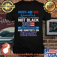 Biden Roses Are Red Kamala’s Not Black Joe Has Dementia And Hunter’s On Crack shirt