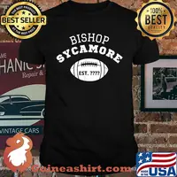 Funny bishop Sycamore Football T-Shirt