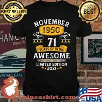 November 1950 71 years of being Awesome Limited edition 2021 71st Years Old T-Shirt