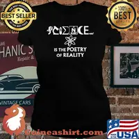 Science IS The Poetry Of Reality Shirt Laides tee