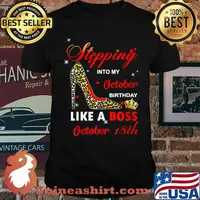 Stepping into my October birthday like a boss - October 18th Leon T-Shirt