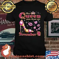 This Queen Was Born On November 4 Kiss Heel T-Shirt