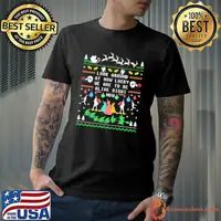 Awesome ugly Look Around At How Lucky We Are To Be Alive Right Now Christmas Vintage Shirt