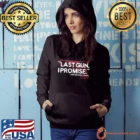 Classic Last Gun I Promise Shirt Funny Gun Shirt Gun Enthusiast Gift T-Shirt