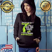 Grinch What Do You Want Back Off I Work At Bass Pro Shops I’ve Five Hundred Best Friends Shirt