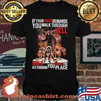 If Your Path Demands You Walk Through Hell Walk As Though You Own The Place Peleando Contra Mis Demonios Shirt