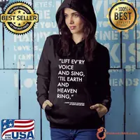 Lift Ev'ry Voice And Sing 'Til Earth And Heaven Ring Shirt